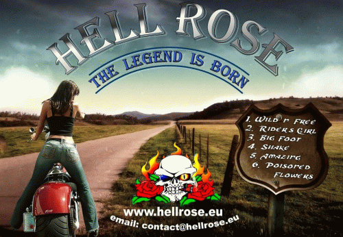 Hell Rose : The Legend Is Born